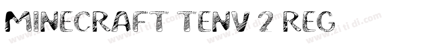 Minecraft Tenv 2 Reg字体转换 Minecraft Tenv 2 Reg字体转换